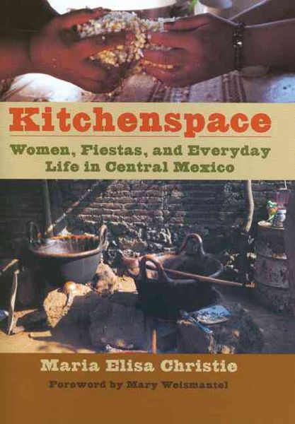 Produktbild: Kitchenspace: Women, Fiestas, and Everyday Life in Central Mexico