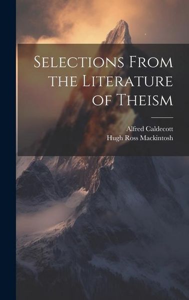 Produktbild: Selections From the Literature of Theism
