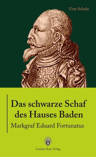 Das schwarze Schaf des Hauses Baden, Taschenbuch von Urte Schulz, Katz, C, 9783938047613