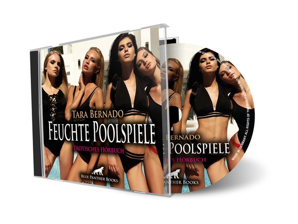 Feuchte Poolspiele | Erotik Audio Story | Erotisches Hörbuch Audio-CD