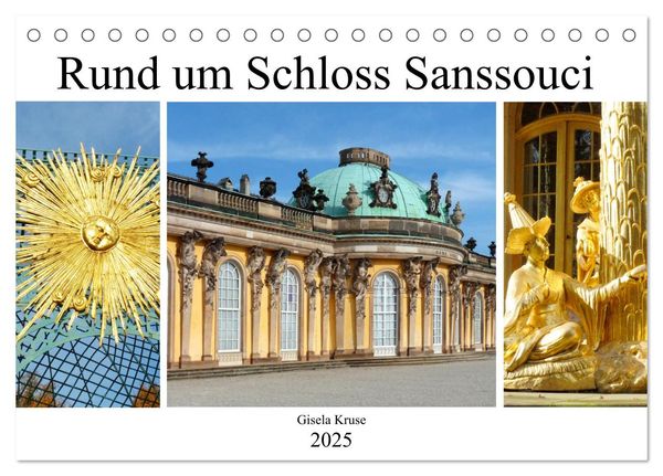 Rund um Schloss Sanssouci (Tischkalender 2025 DIN A5 quer), CALVENDO Monatskalender