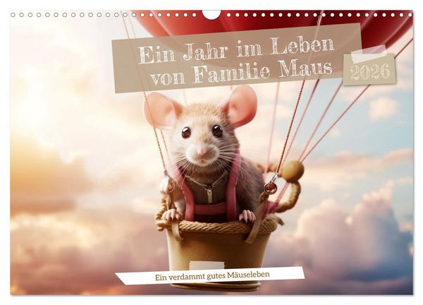 Ein Jahr im Leben von Familie Maus (Wandkalender 2026 DIN A3 quer), CALVENDO Monatskalender
