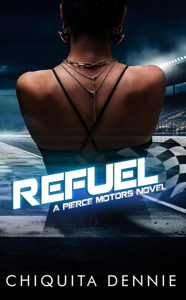 Produktbild: Refuel:A One Night Stand Bad Boy Romance (Pierce Motors Series, #1)