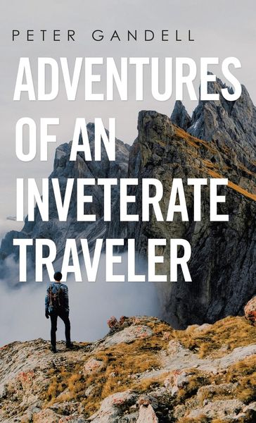 Produktbild: Adventures of an Inveterate Traveler