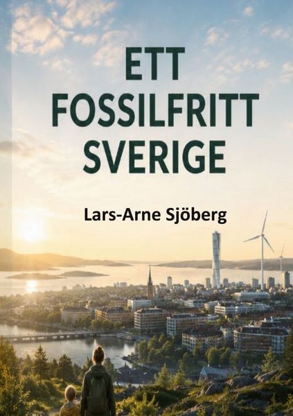 Produktbild: Ett fossilfritt Sverige