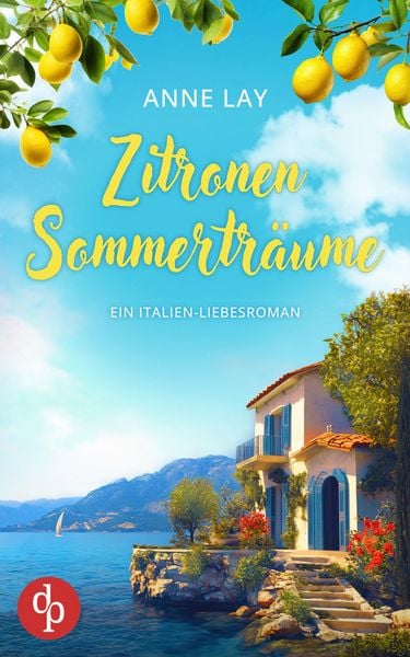Produktbild: Zitronensommertr&auml;ume | Ein Italien-Liebesroman