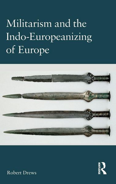 Produktbild: Militarism and the Indo-Europeanizing of Europe