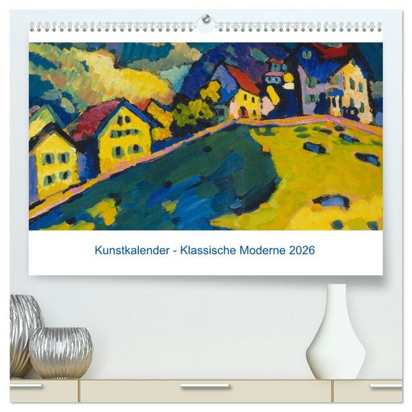 Produktbild: Klassische Moderne 2026 - Mit Kunst durchs Jahr (hochwertiger Premium Wandkalender 2026 DIN A2 quer), Kunstdruck in Hochglanz