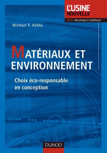Produktbild: Mat&eacute;riaux et environnement - Choix &eacute;co-responsable en conception