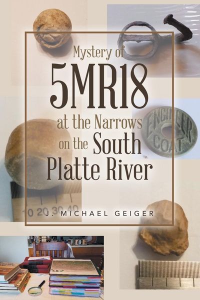 Produktbild: Mystery of 5MR18 at the Narrows on the South Platte River