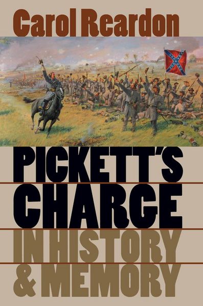 Produktbild: Pickett's Charge in History and Memory