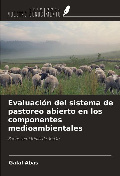 Produktbild: Evaluaci&oacute;n del sistema de pastoreo abierto en los componentes medioambientales