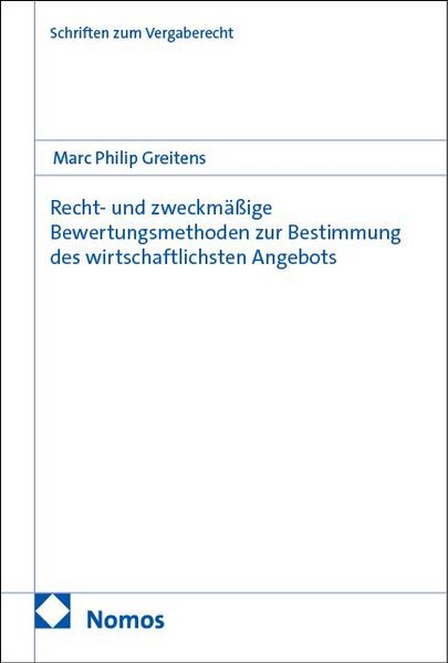Produktbild: Recht- und zweckm&auml;&szlig;ige Bewertungsmethoden zur Bestimmung des wirtschaftlichsten Angebots