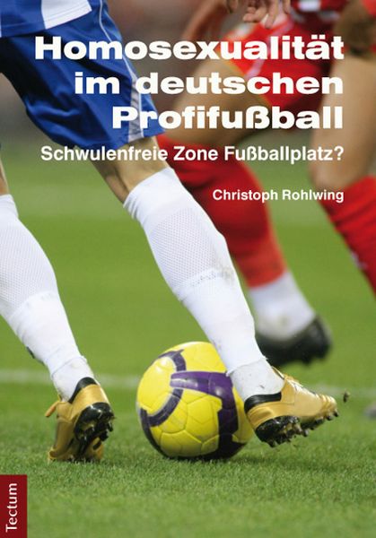 Produktbild: Homosexualit&auml;t im deutschen Profifu&szlig;ball