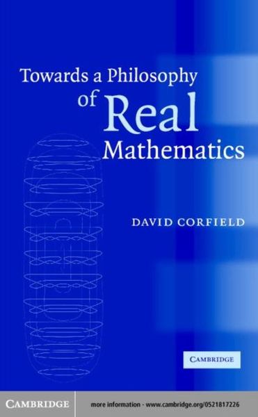Produktbild: Towards a Philosophy of Real Mathematics
