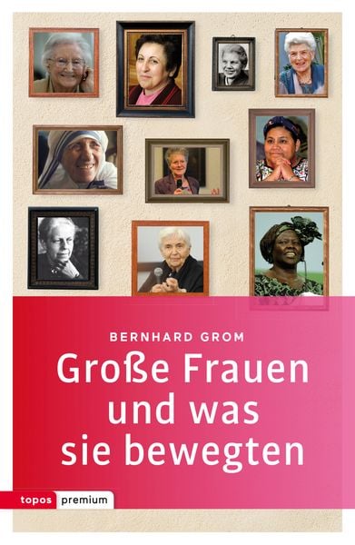 Produktbild: Gro&szlig;e Frauen und was sie bewegten