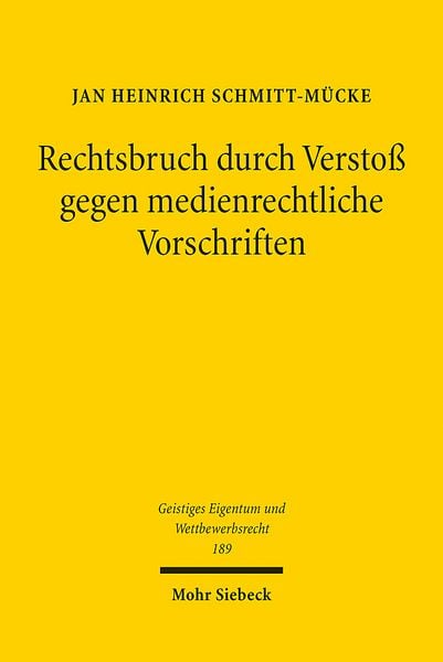 Produktbild: Rechtsbruch durch Versto&szlig; gegen medienrechtliche Vorschriften