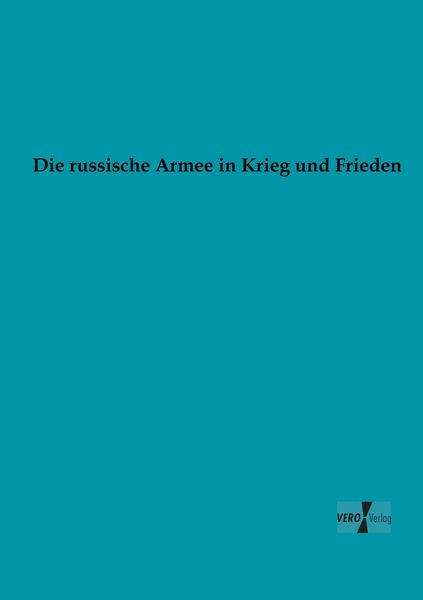 Produktbild: Die russische Armee in Krieg und Frieden