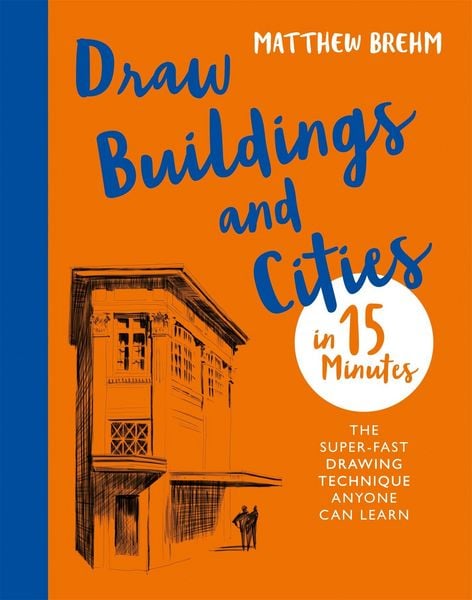 Produktbild: Draw Buildings and Cities in 15 Minutes