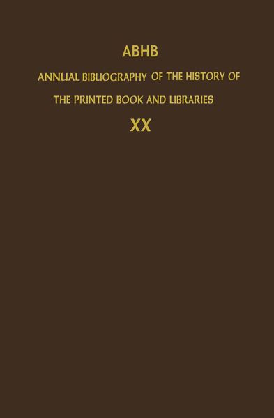 Produktbild: ABHB Annual Bibliography of the History of the Printed Book and Libraries