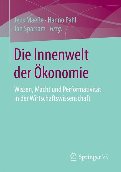 Produktbild: Die Innenwelt der &Ouml;konomie