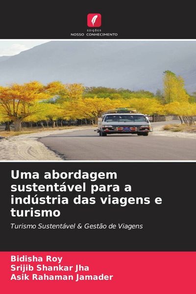 Produktbild: Uma abordagem sustent&aacute;vel para a ind&uacute;stria das viagens e turismo