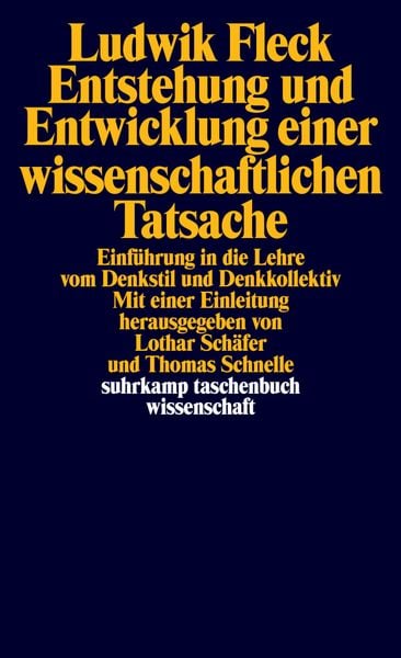Entstehung und Entwicklung einer wissenschaftlichen Tatsache, Taschenbuch von Ludwik Fleck, Suhrkamp, 9783518279120