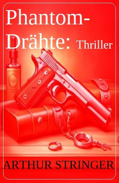 Produktbild: Phantom-Dr&auml;hte: Thriller