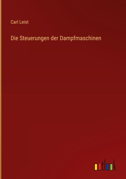 Produktbild: Die Steuerungen der Dampfmaschinen