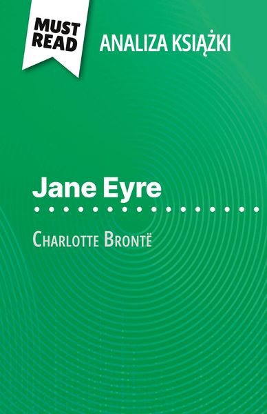 Produktbild: Jane Eyre ksi&iquest;&iquest;ka Charlotte Bront&euml; (Analiza ksi&iquest;&iquest;ki)