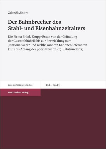 Produktbild: Der Bahnbrecher des Stahl- und Eisenbahnzeitalters