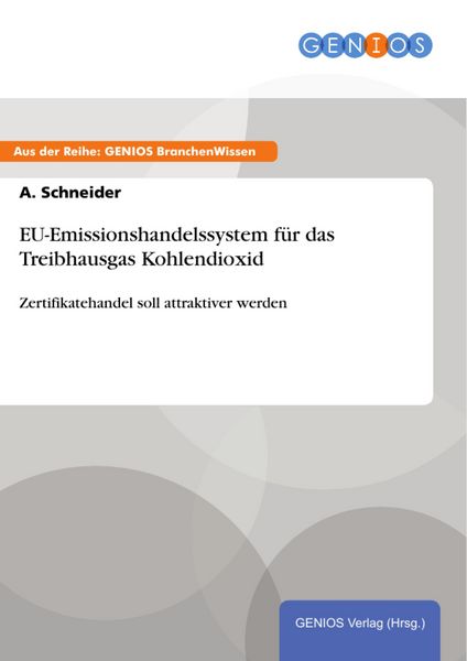 Produktbild: EU-Emissionshandelssystem f&uuml;r das Treibhausgas Kohlendioxid
