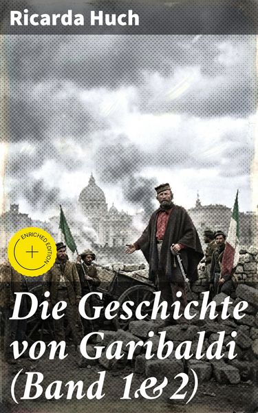 Produktbild: Die Geschichte von Garibaldi (Band 1&2)