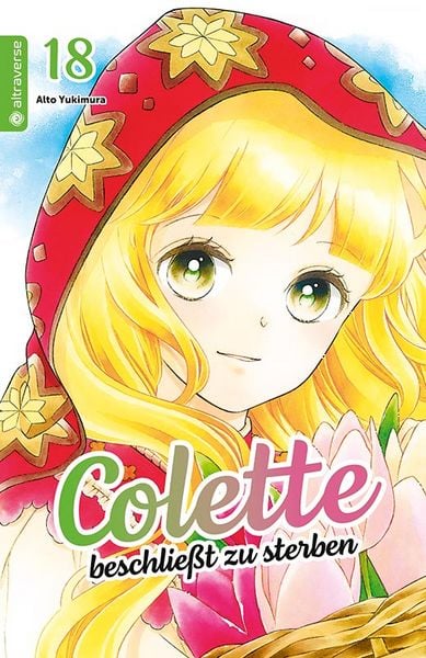 Colette beschließt zu sterben 18, Set von Alto Yukimura, Altraverse GmbH, 9783753930428