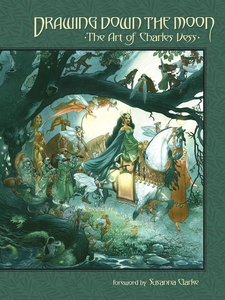 Produktbild: Drawing Down the Moon: The Art of Charles Vess