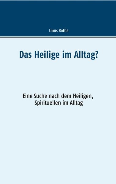 Produktbild: Das Heilige im Alltag?