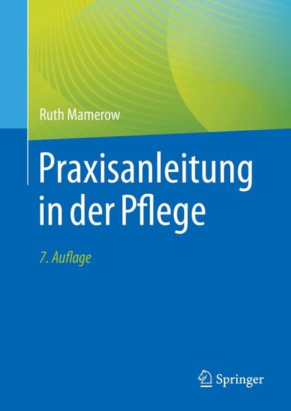 Praxisanleitung in der Pflege