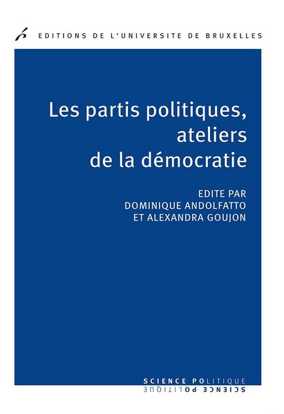 Produktbild: Les partis politiques, ateliers de la d&eacute;mocratie