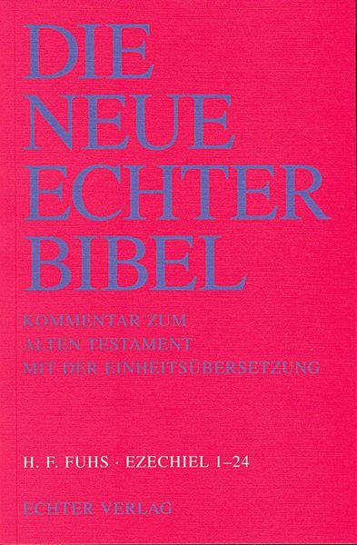 Produktbild: Die Neue Echter-Bibel. Kommentar / Kommentar zum Alten Testament mit Einheits&uuml;bersetzung / Ezechiel 1-24