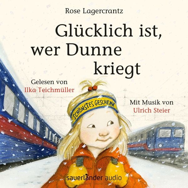 Glücklich ist, wer Dunne kriegt - Rose Lagercrantz, Audio, 9783732449637