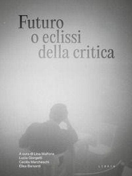 Produktbild: Futuro o eclissi della critica