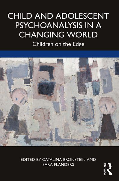 Produktbild: Child and Adolescent Psychoanalysis in a Changing World