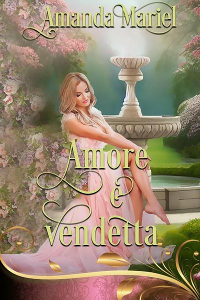 Produktbild: Amore e vendetta (Regency Hearts Aflame, #1)