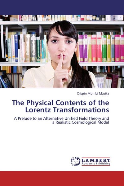 Produktbild: The Physical Contents of the Lorentz Transformations