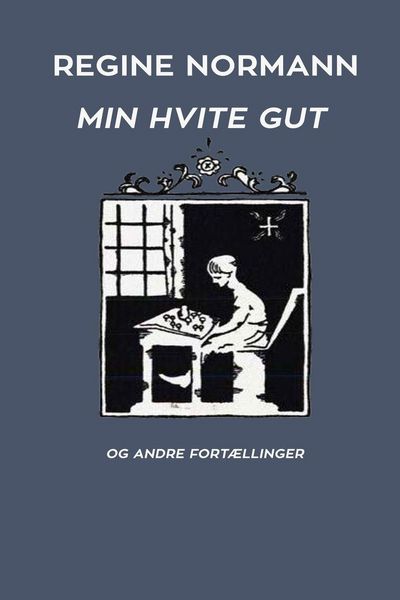 Produktbild: Min Hvite Gut og Andre Fort&aelig;llinger