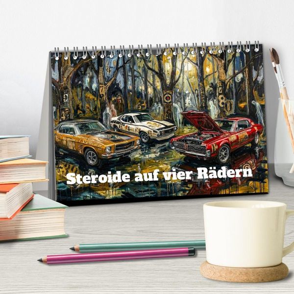 Produktbild: Steroide auf vier R&auml;dern (Tischkalender 2027 DIN A5 quer), CALVENDO Monatskalender