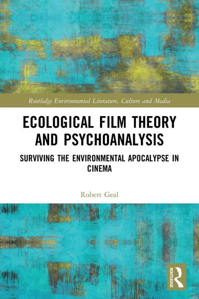 Produktbild: Ecological Film Theory and Psychoanalysis
