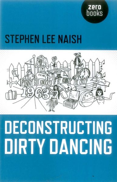 Produktbild: Deconstructing Dirty Dancing