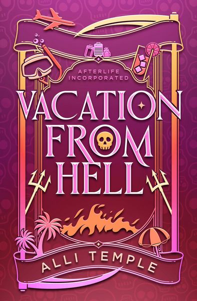Produktbild: Vacation From Hell (Afterlife Incorporated, #3)