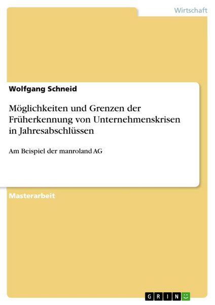 Produktbild: M&ouml;glichkeiten und Grenzen der Fr&uuml;herkennung von Unternehmenskrisen in Jahresabschl&uuml;ssen